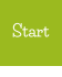 Start